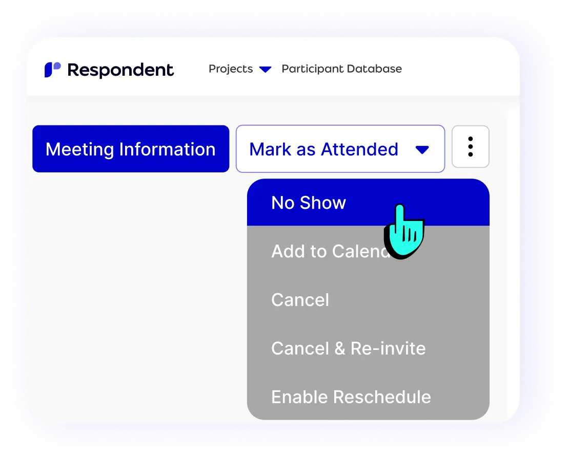 Respondent no-show and rescheduling management screen